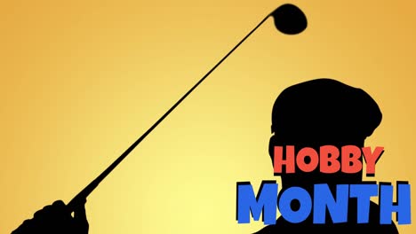 Animation-of-hobby-month-text-in-red-and-blue-over-silhouette-of-golfer-swinging-golf-club-on-yellow