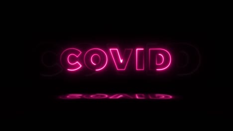 la palabra "covid" brilla en neón sobre un fondo negro con reflejos en el suelo. letreros de neón brillantes en gráfico de movimiento de bucle sin costuras