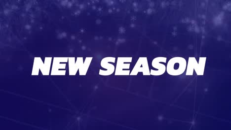 animation of new season text with connected dots moving on blue background