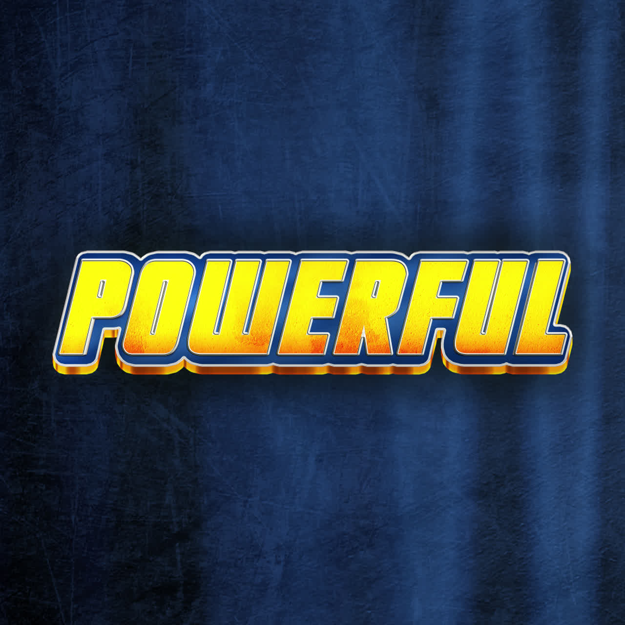 "POWERFUL" Word Art on Textured Background