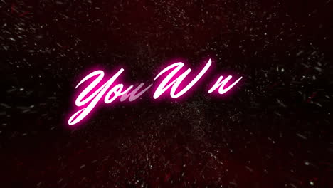 animation of neon pink you win text banner against white particles flying on red background