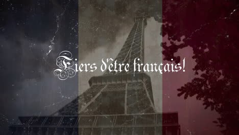 animation of fiers d'etre francais text with french flag and eiffel tower