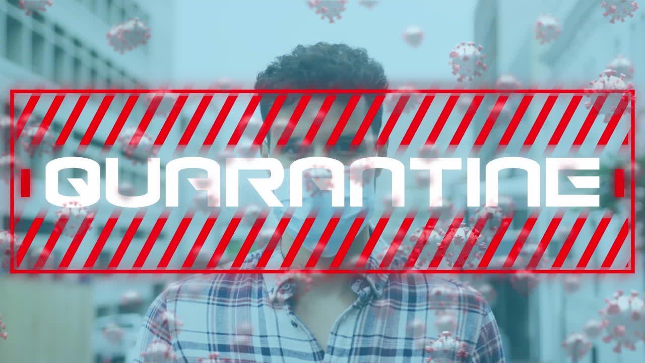 Animation of quarantine text and virus cells over man wearing face mask