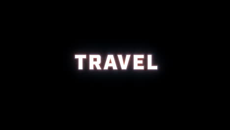 Revelación-De-Texto-De-4k-De-La-Palabra-&quot;viajar&quot;-Sobre-Un-Fondo-Negro