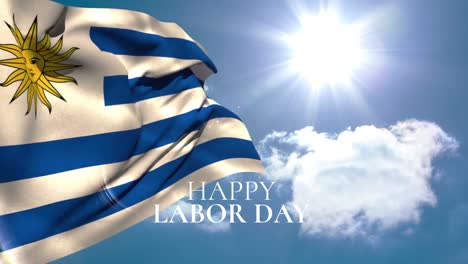 Animation-of-happy-labor-day-text-over-flag-of-uruguay-and-clouds