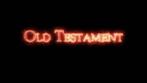 el antiguo testamento escrito con fuego.