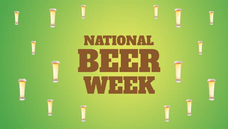 animation of world beer week text and multiple pint of beer over green background