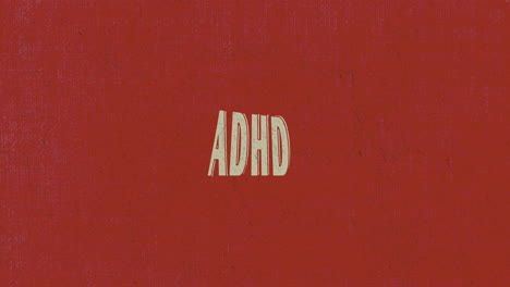 adhd restless dynamic text animation on red background like a hyperactivity disorder - attention deficit hyperactivity disorder