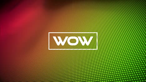 animación digital del efecto glitch sobre el banner de texto wow contra un fondo de gradiente texturizado punteado