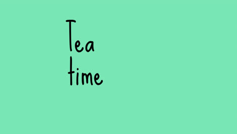 animación del texto de la hora del té sobre un fondo verde