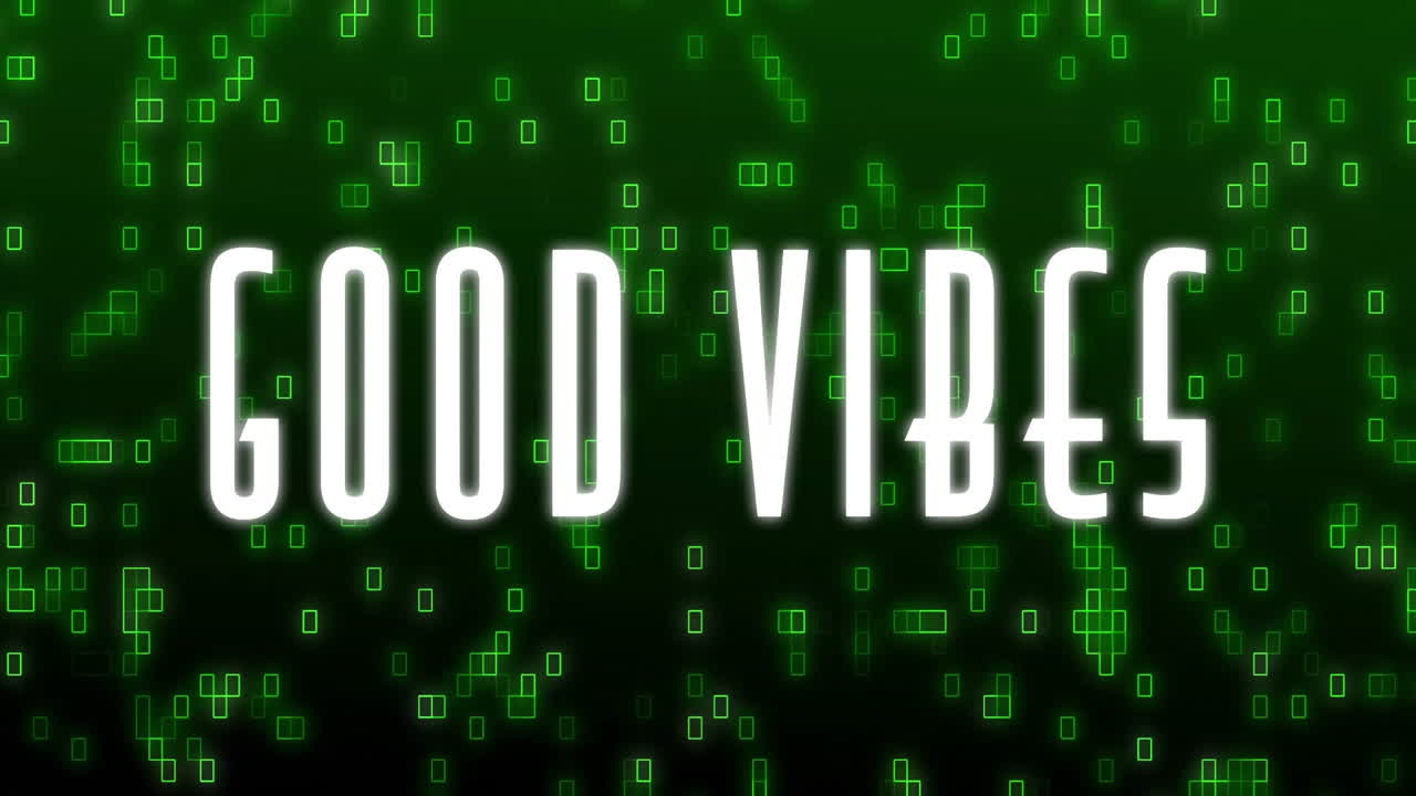 GOOD VIBES text animation over green digital matrix background