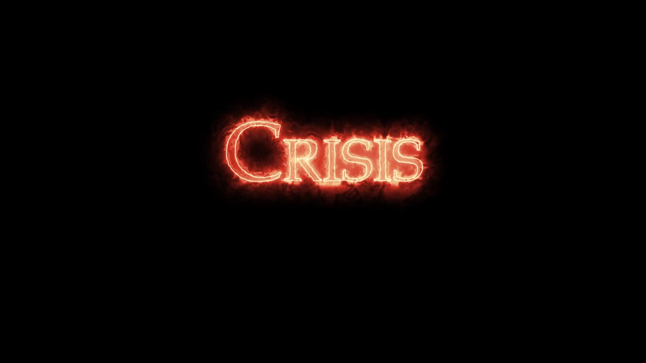 Crisis written with fire. Loop