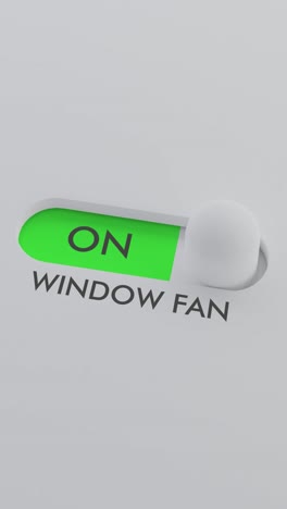 switching on the window fan switch vertical video