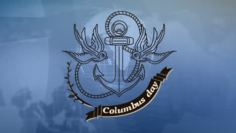 animation of columbus day and anchor over globe rotating over world map