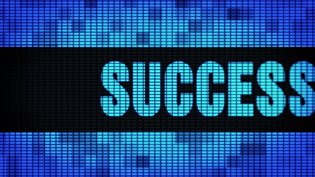 Success displayed on a blue LED display