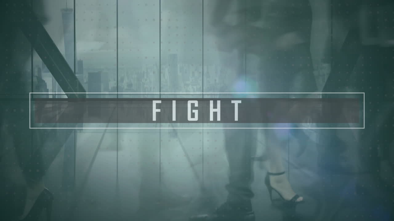 Animation of word FIGHT over blurred silhouettes walking in modern cityscape