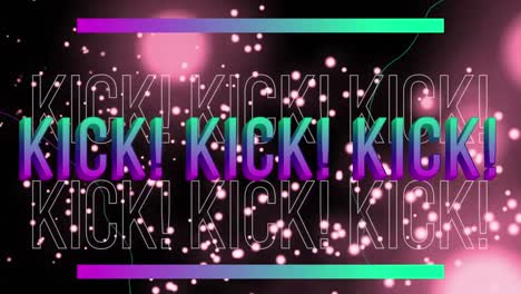 Animation-of-kick-text-in-green-and-purple-over-pink-lights-and-particles-on-black-background