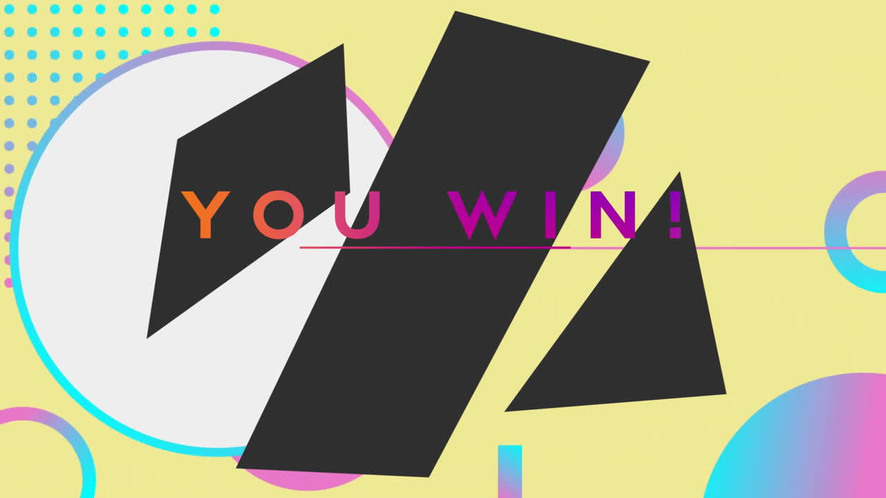 Animation of you win text over shapes moving