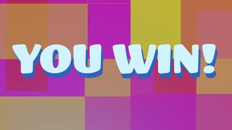 animation of you win text on multi coloured background