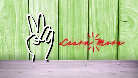 Neon-learn-more-text-and-hand-peace-symbol-against-green-wooden-background