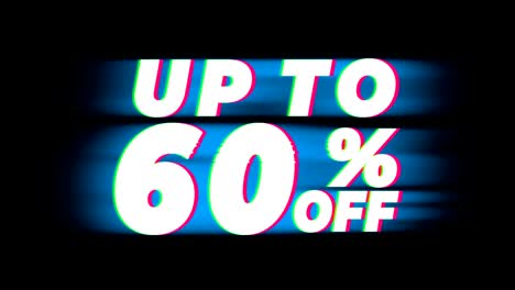 up to 60% percent off  text vintage glitch effect promotion.