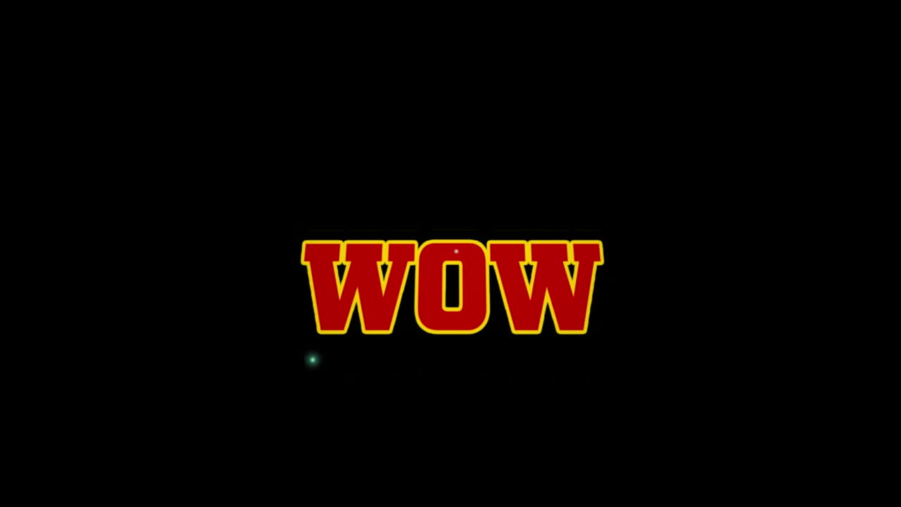 검은 바탕에 와우 텍스트의 애니메이션.