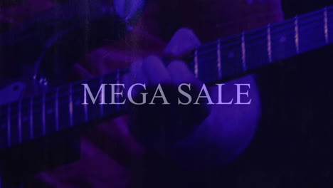 animation of mega sale text over person playing guitar