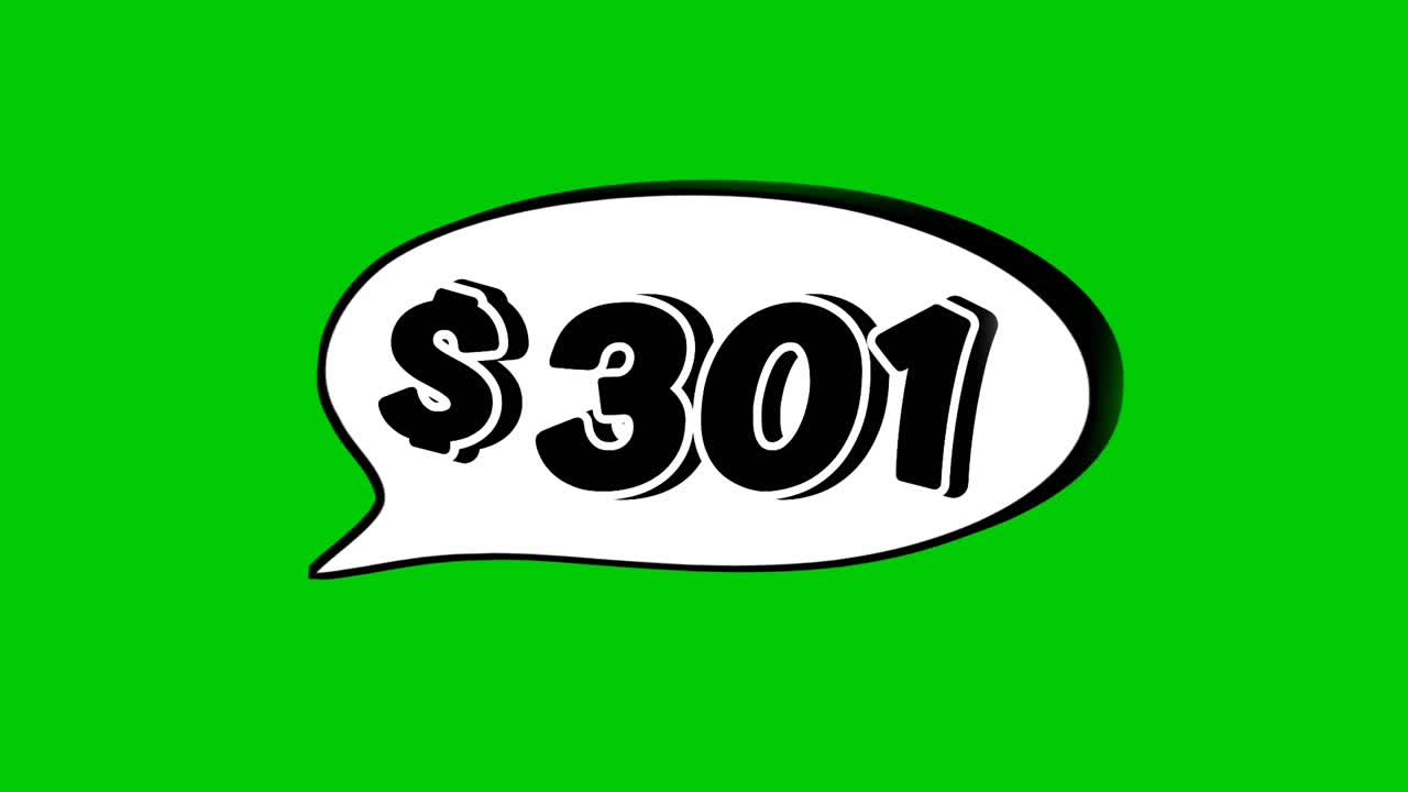 Green screen animation of a "$301" price in a speech bubble. Perfect for sales, ads, or promo videos. Easy to use and customize in your projects video element