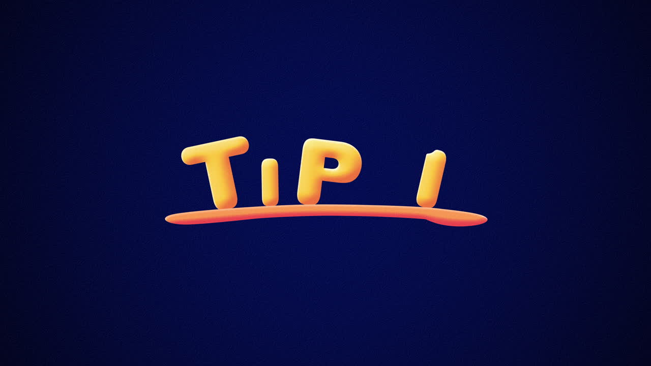 Tip 1 Wobbly gold yellow text Animation pop up effect on a dark blue background with texture