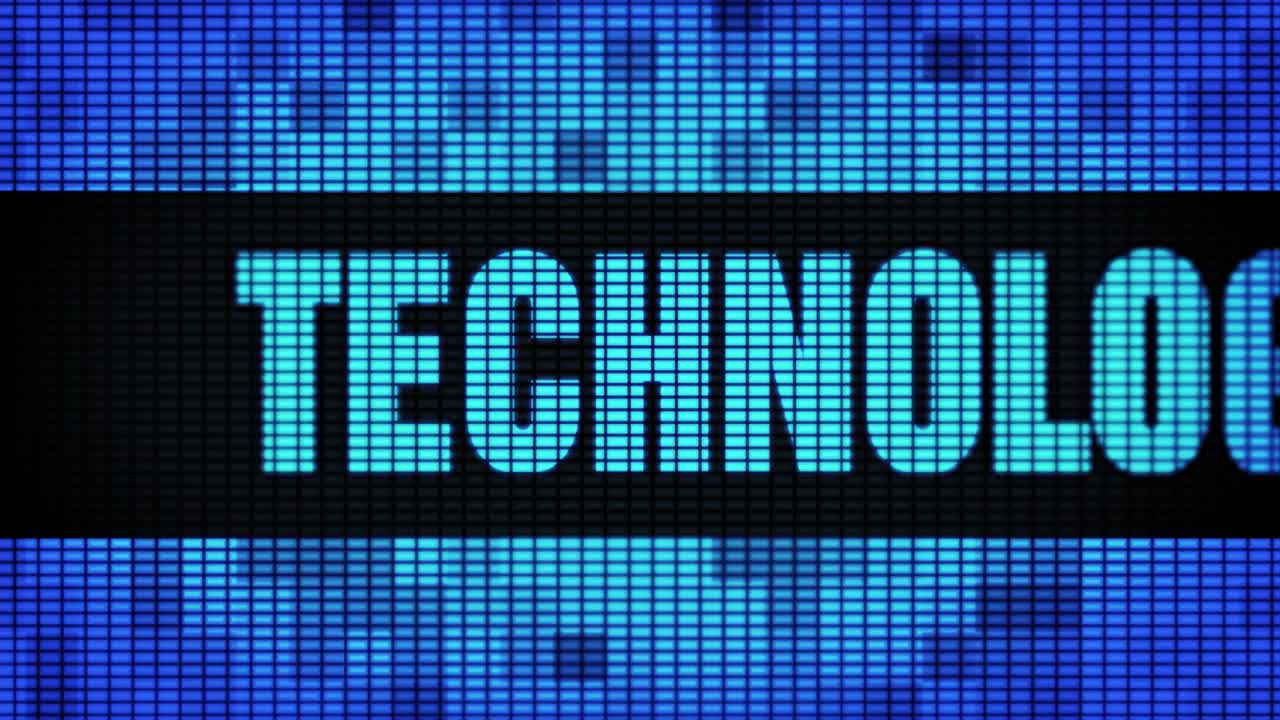 Technology displayed on a LED screen