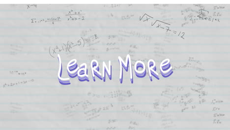 animation of learn more over white background with math formulas