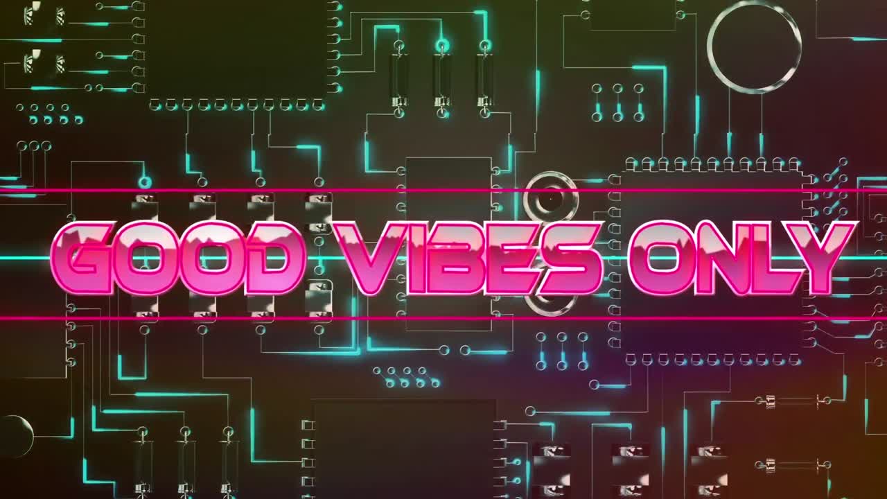 Good vibes only text on neon banner over close up of microprocessor connections on black background