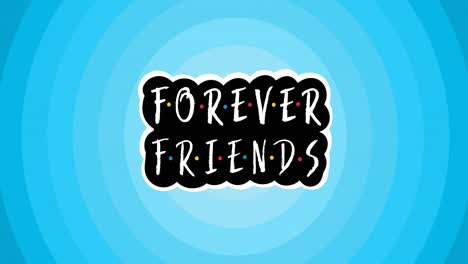 Animation-of-friends-forever-text-on-multiple-blue-circles-background