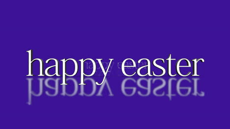 reflecting spring wishes happy easter in white letters on purple background