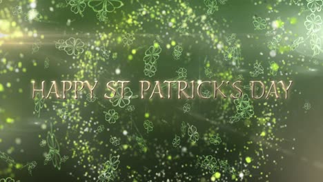 Animation-of-st-patrick's-day-text-and-green-shamrock-on-green-background