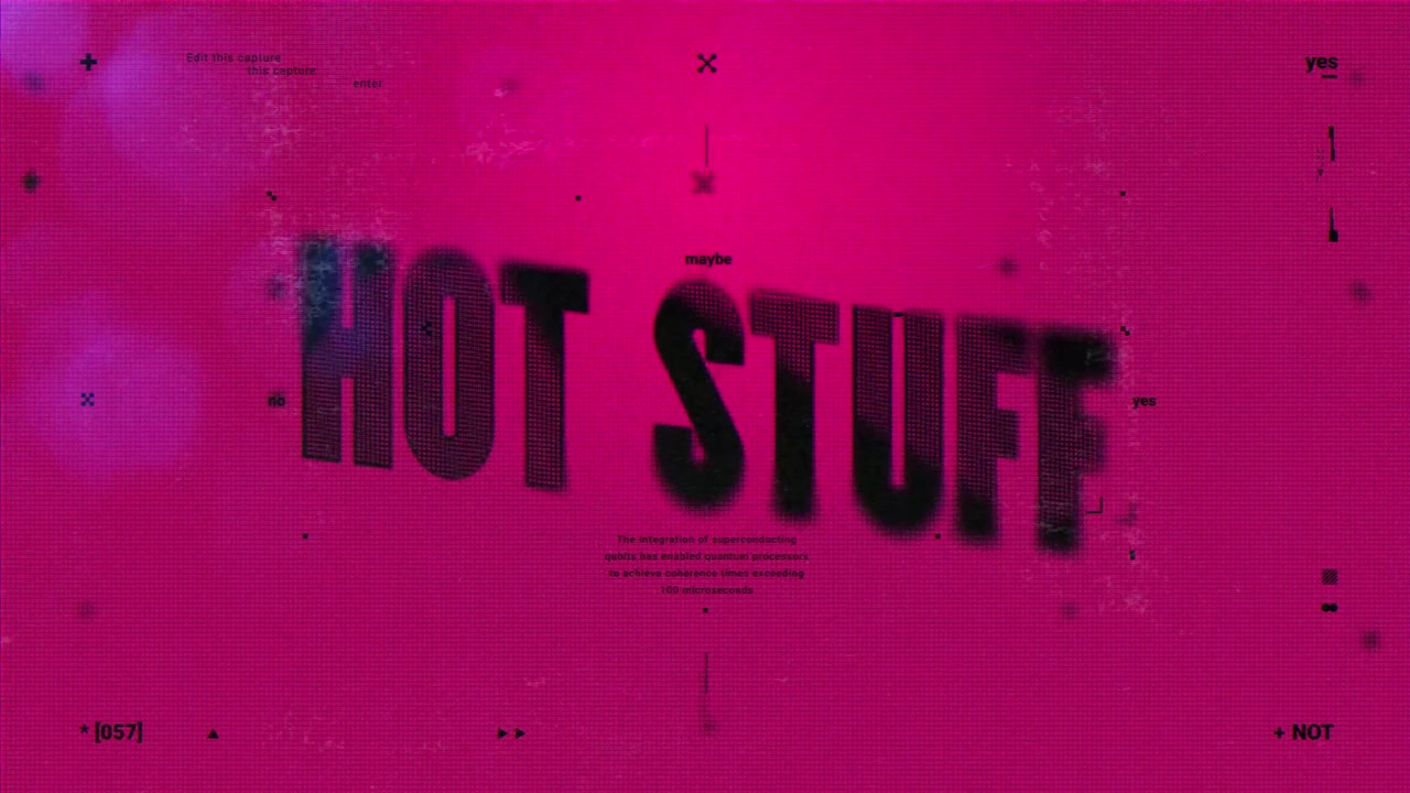 Zářivě růžová digitální obrazovka zobrazující text 'Hot Stuff' s glitch efektem.