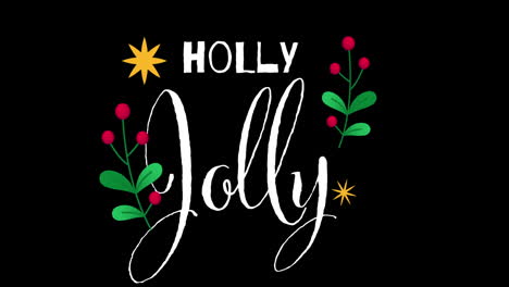 animation of holly jolly text with christmas decorations on black background