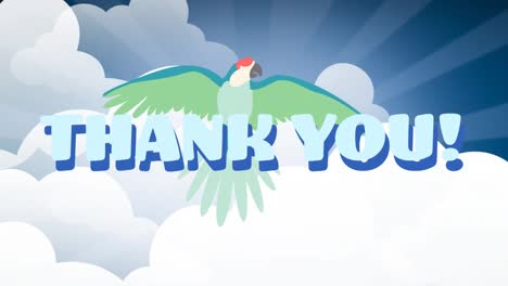 animation of thank you text over parrot and sky with clouds