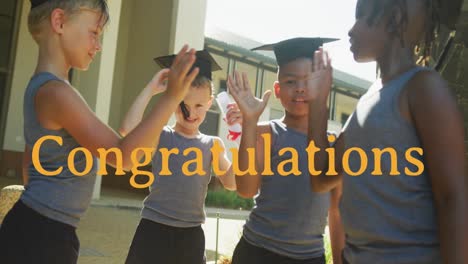 animation of congratulations text over happy diverse schoolchildren in mortar boards high fiving