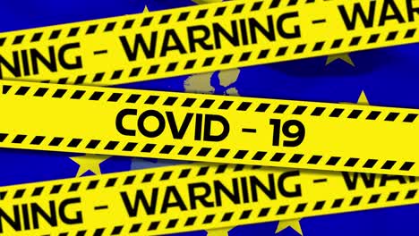 Yellow-police-tapes-with-words-Warning-Covid-19-text-against-EU-map-and-flag
