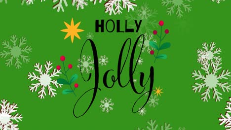 Animation-of-snow-falling-and-holly-jolly-text-at-christmas-on-green-background