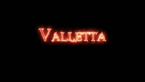 valletta written with fire. loop