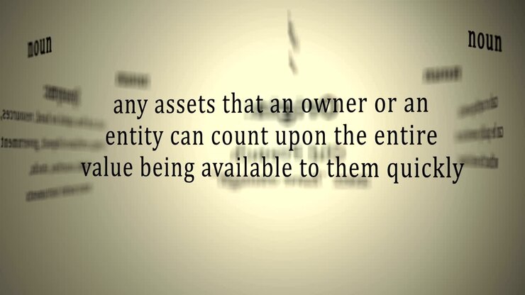Definition: Liquid Assets
