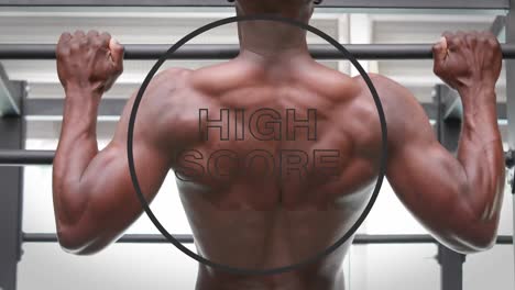 Animation-of-high-score-text-in-black-circle-outline-over-muscular-man-doing-pull-ups