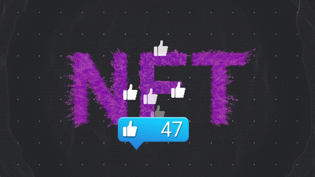Animation of NFT text with thumbs-up icons, showing like count of 47