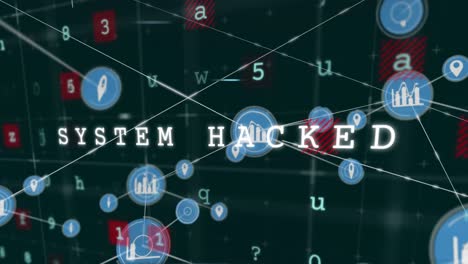 animation of system hacked, malware, alert text, letters, numbers with connected gps and graph icons