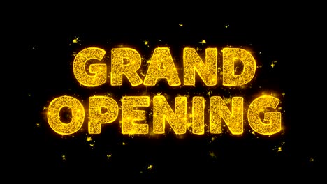 grand opening text sparks particles on black background.