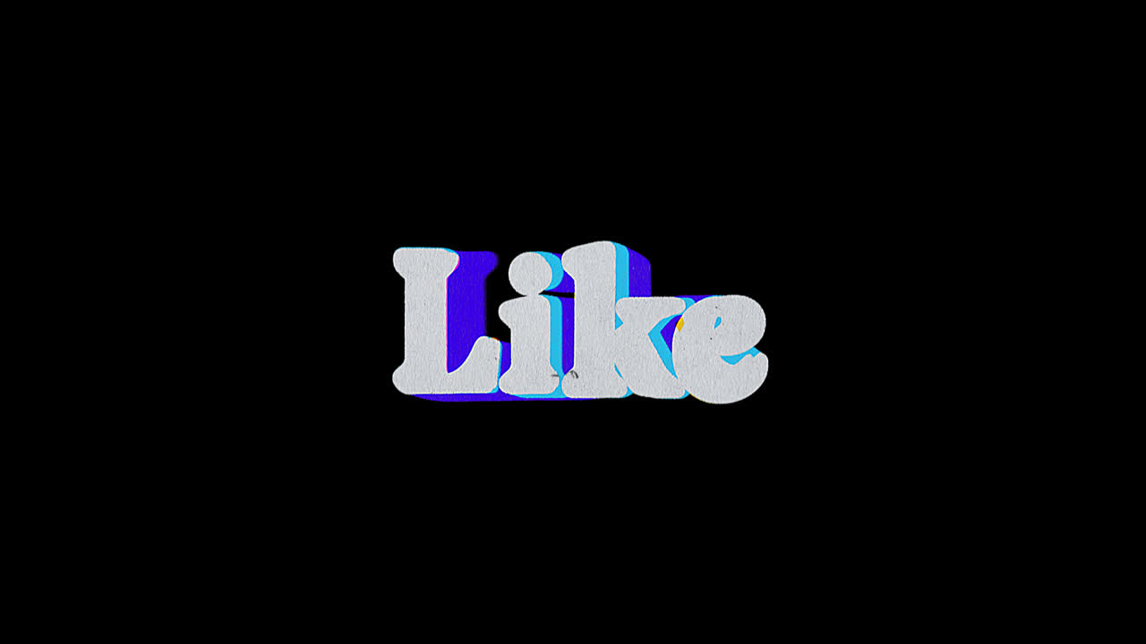 Animated 'Like' Text with Retro Glitch Effect on Black Background