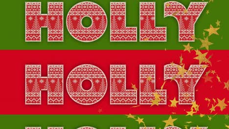 Animation-of-holly-text-in-red-and-white-pattern-on-red-and-green-stripes-with-gold-christmas-stars