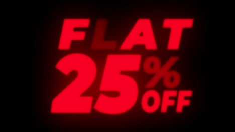 flat 25% percent off text flickering display promotional loop.